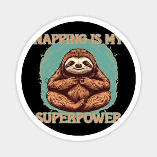 NAPPING IS MY SUPERPOWER Magnet